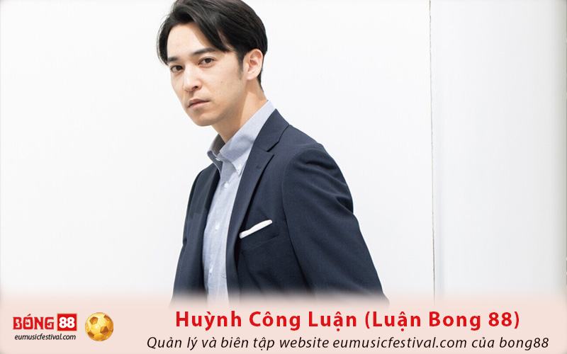 Hình ảnh Huỳnh Công Luận người quản lý và biên tập website eumusicfestival.com của bong88